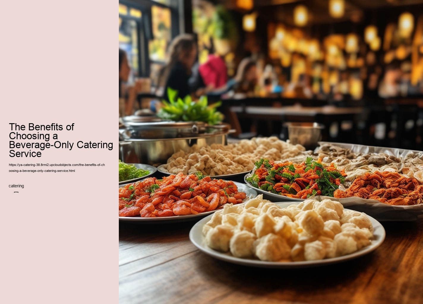 The Benefits of Choosing a Beverage-Only Catering Service